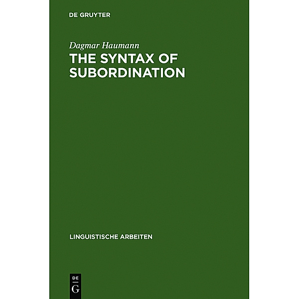 The Syntax of Subordination, Dagmar Haumann