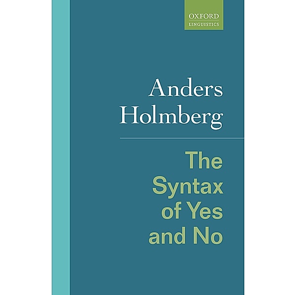 The Syntax of Yes and No, Anders Holmberg