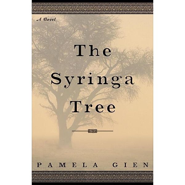 The Syringa Tree, Pamela Gien