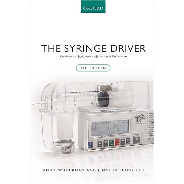 The Syringe Driver, Andrew Dickman, Jennifer Schneider