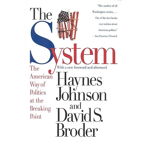 The System, David S. Broder, Haynes Johnson