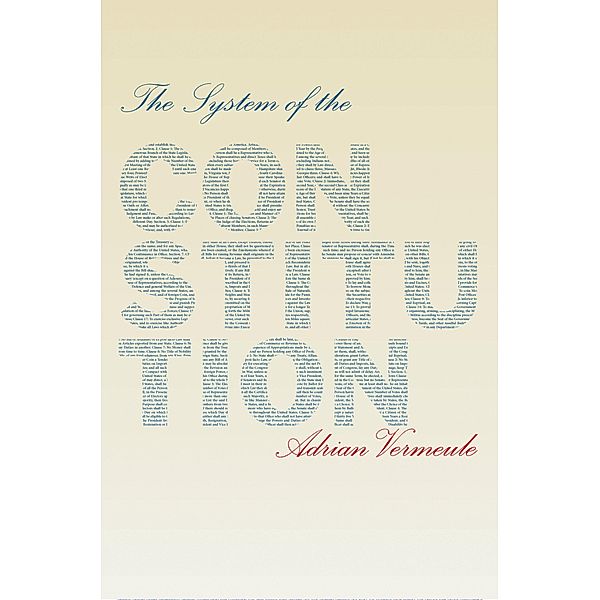 The System of the Constitution, Adrian Vermeule