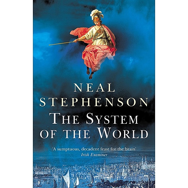 The System Of The World, Neal Stephenson