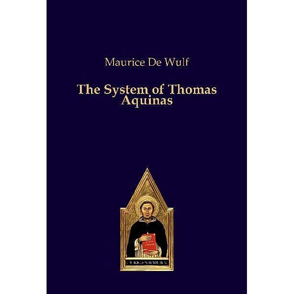 The System of Thomas Aquinas, Maurice de Wulf