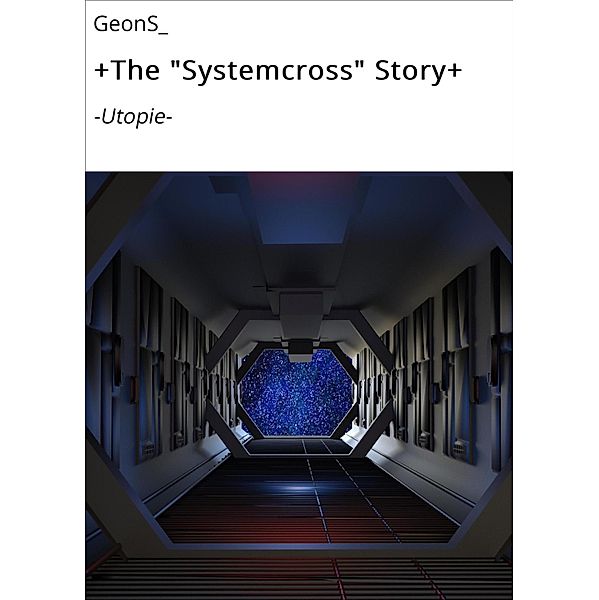 +The Systemcross Story+, GeonS_