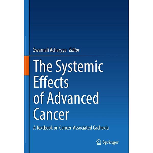 The Systemic Effects of Advanced Cancer