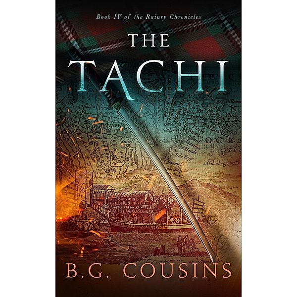 The Tachi (The Rainey Chronicles, #4) / The Rainey Chronicles, B. G. Cousins