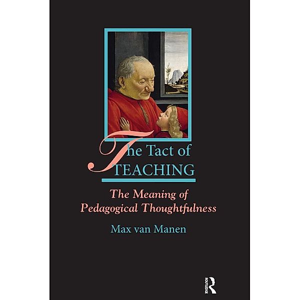 The Tact of Teaching, Max van Manen