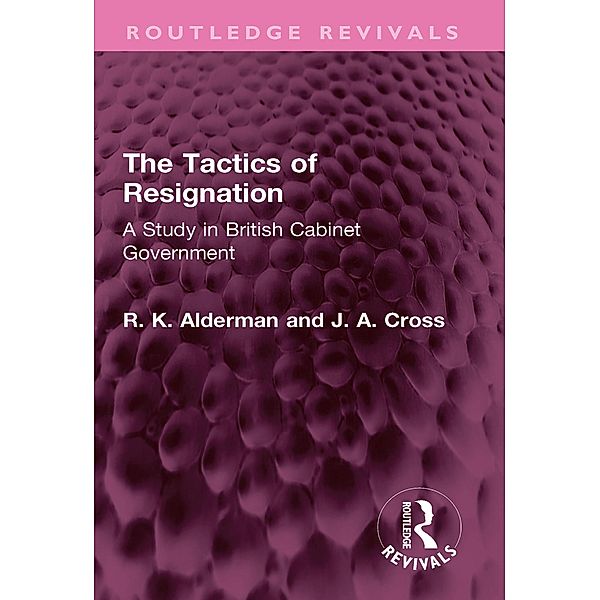 The Tactics of Resignation, R. K. Alderman, J. A. Cross