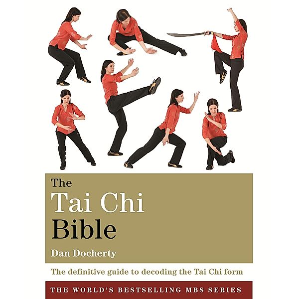 The Tai Chi Bible, Dan Docherty, Dan Joseph Docherty T/A Djd