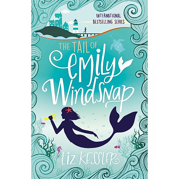 The Tail of Emily Windsnap / Emily Windsnap Bd.1, Liz Kessler