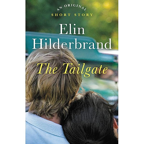 The Tailgate, Elin Hilderbrand