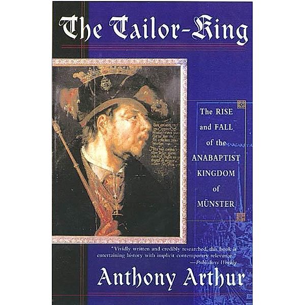 The Tailor-King, Anthony Arthur