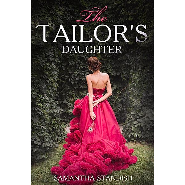 The Tailor's Daughter, Samantha Standish