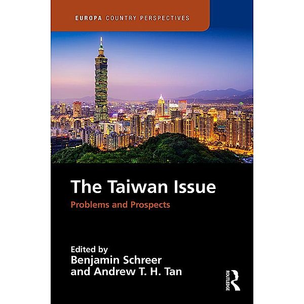 The Taiwan Issue: Problems and Prospects