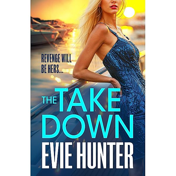 The Takedown, Evie Hunter