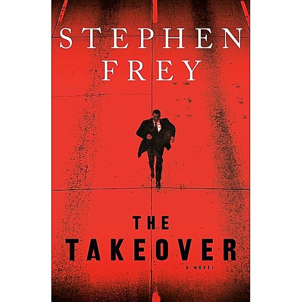 The Takeover, Stephen W. Frey