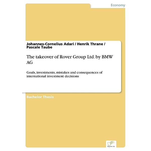 The takeover of Rover Group Ltd. by BMW AG, Johannes-Cornelius Adari, Henrik Thrane, Pascale Taube