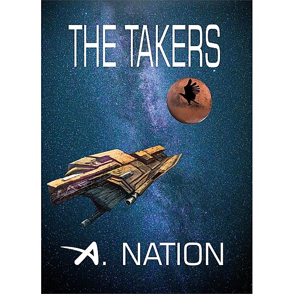 The Takers (Saga 8) / Saga 8, A. Nation