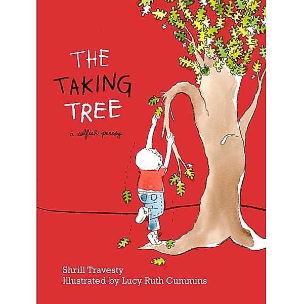 The Taking Tree, Shrill Travesty
