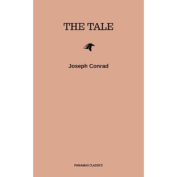 The Tale, Joseph Conrad