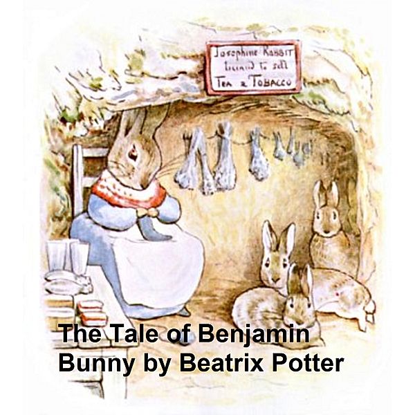 The Tale of Benjamin Bunny, Beatrix Potter