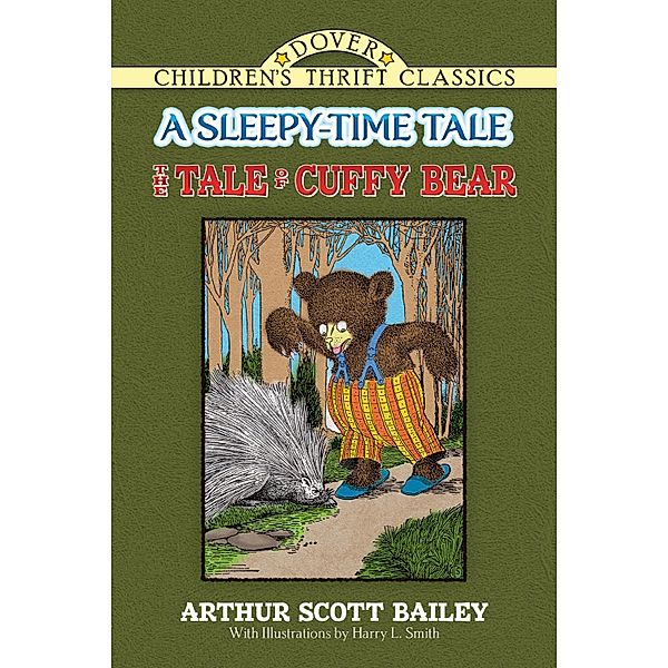The Tale of Cuffy Bear / Dover Children's Thrift Classics, Arthur Scott Bailey