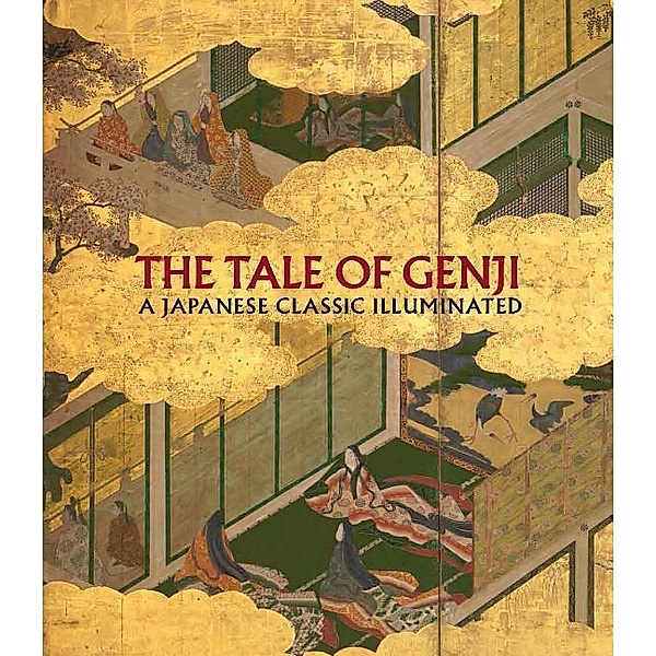 The Tale of Genji: A Japanese Classic Illuminated, John Carpenter, Melissa Mccormick