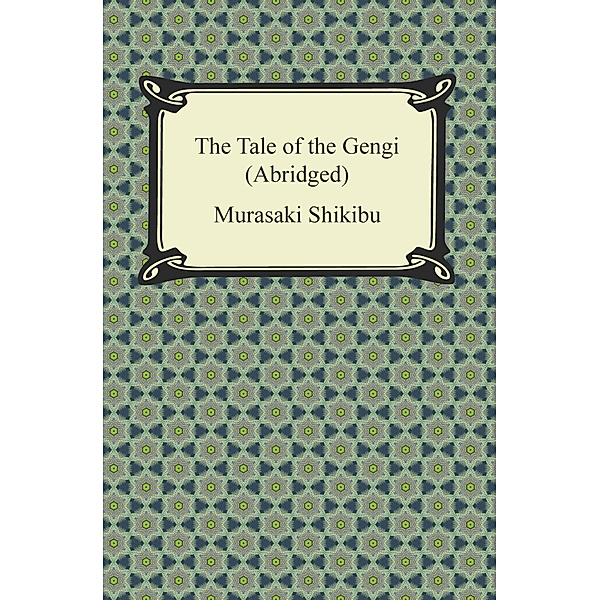 The Tale of Genji (Abridged), Murasaki Shikibu
