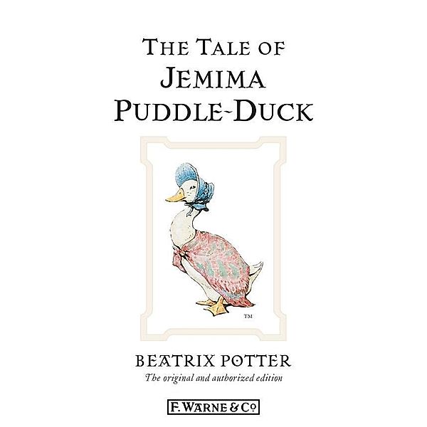 The Tale of Jemima Puddle-Duck / Beatrix Potter Originals, Beatrix Potter