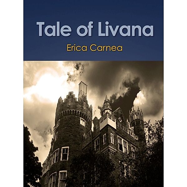 The Tale of Livana, Erica Carnea