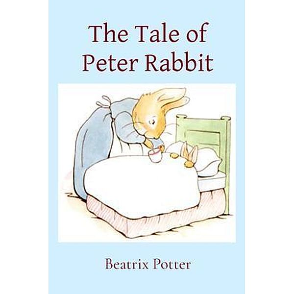 The Tale of Peter Rabbit / Z & L Barnes Publishing, Beatrix Potter