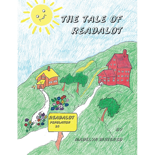 The Tale of Readalot, Madelyn DiRienzo