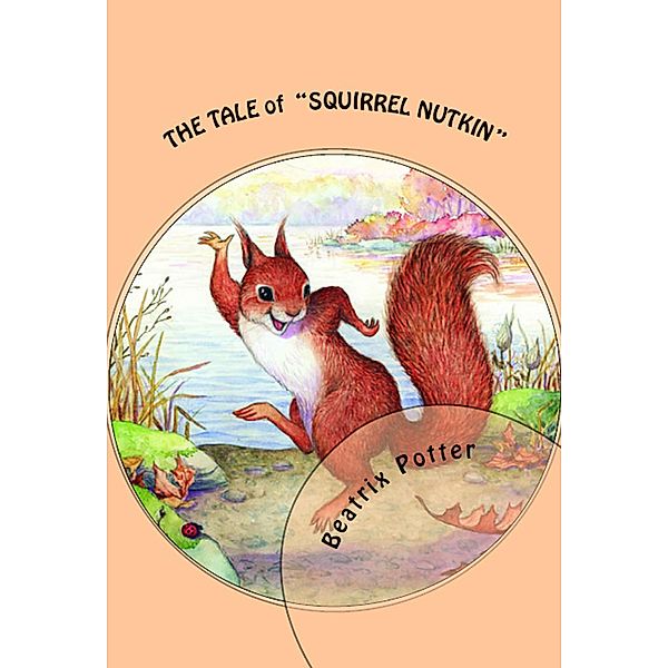 The Tale of Squirrel Nutkin, Beatrix Potter