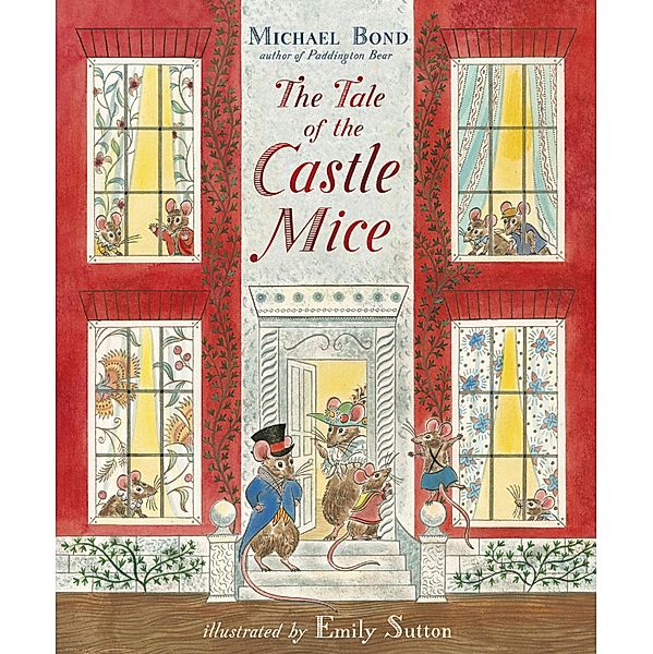 The Tale of the Castle Mice / The Castle Mice Bd.1, Michael Bond