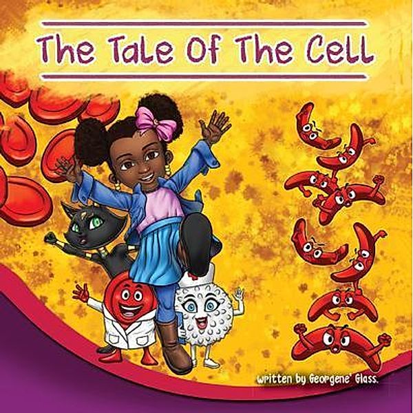 The Tale of The Cell / Georgene Glass, Georgene' Glass