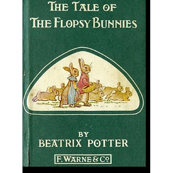 The Tale of the Flopsy Bunnies, Beatrix Potter