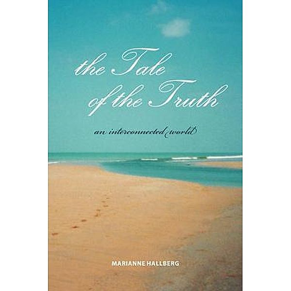 the Tale of the Truth, Marianne Hallberg