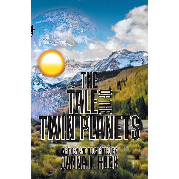 The Tale of the Twin Planets, Janna L. Ruck