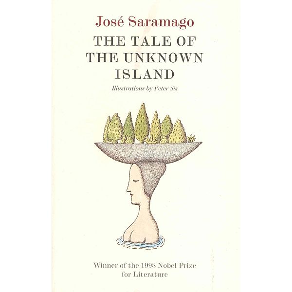 The Tale of the Unknown Island, José Saramago