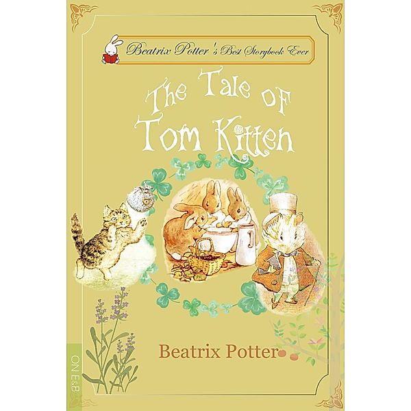 The Tale of Tom Kitten, Beatrix Potter