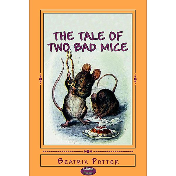 The Tale of Two Bad Mice, Beatrix Potter