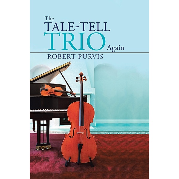 The Tale-Tell Trio Again, Robert Purvis
