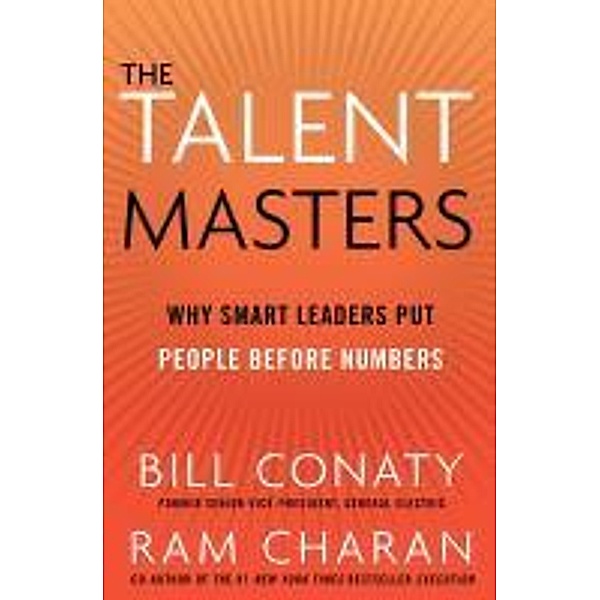 The Talent Masters, Bill Conaty, Ram Charan