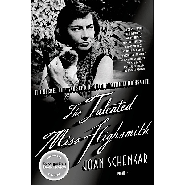 The Talented Miss Highsmith, Joan Schenkar
