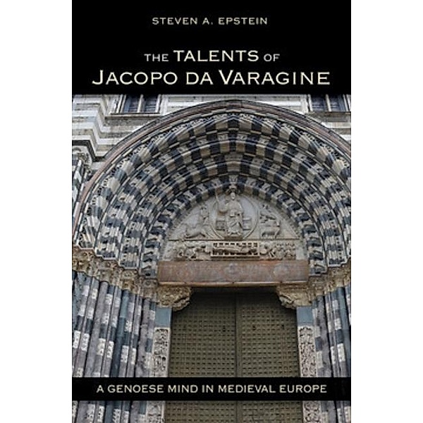 The Talents of Jacopo da Varagine, Steven A. Epstein