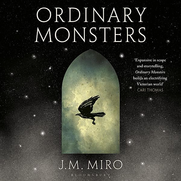The Talents Trilogy - Ordinary Monsters, J M Miro