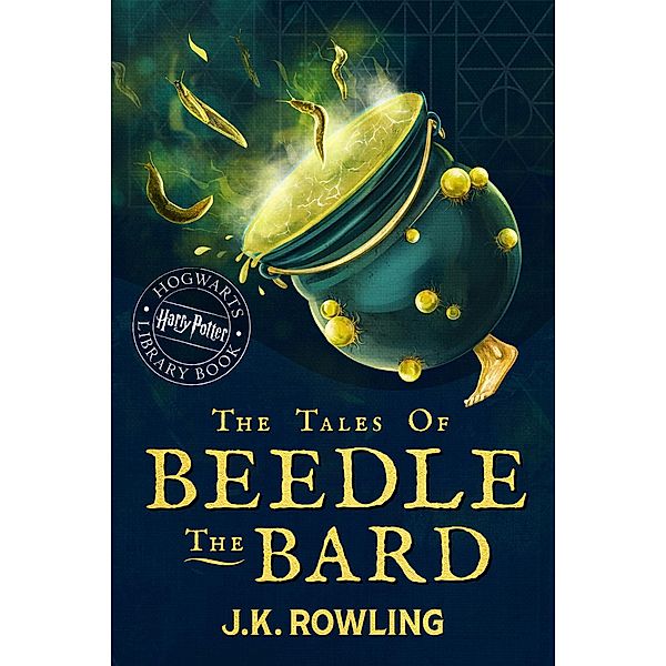 The Tales of Beedle the Bard / The Hogwarts Library, J.K. Rowling