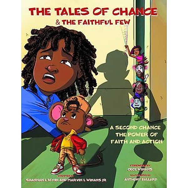 The Tales of Chance & The Faithful Few, Shannan L. Wynn, Marvin L. Winans Jr.