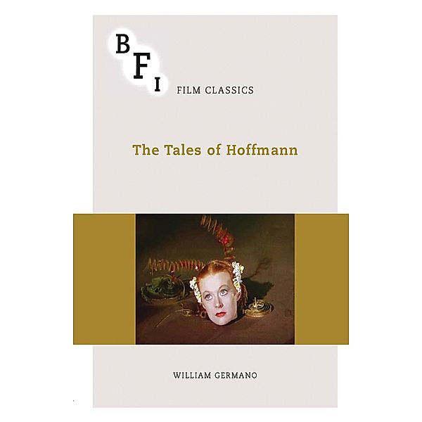 The Tales of Hoffmann / BFI Film Classics, William Germano
